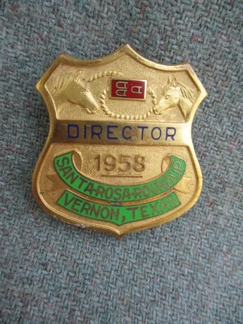 Vtg 1958 Santa Rosa Roundup Rodeo & Stock Show Director Badge Pin Vernon, Texas