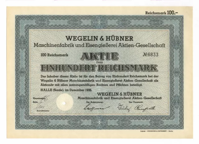 Eisengießerei Wegelin & Hübner AG – Aktie, 100 RM – Halle (Saale) – Dez. 1936