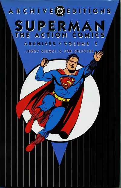 Superman Action Comics Golden Age Archives Vol 3 by Siegel & Schuster 2001 HC DC