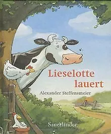 Lieselotte lauert von Steffensmeier, Alexander | Buch | Zustand gut