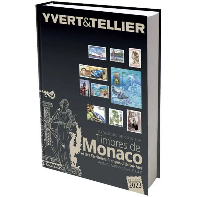 Catalogue de cotation timbres de Monaco et Tom 2023 Yvert et Tellier.
