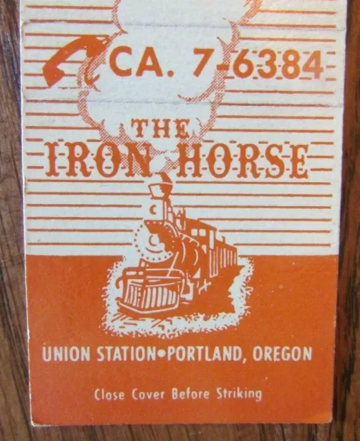 Train On Matchbook Matchcover: Iron Horse Restaurant (Portland, Oregon) -E25