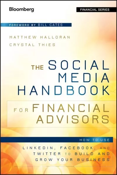 Social Media Handbook for Financial Advisors : How to Use Linkedin, Fac, and ...
