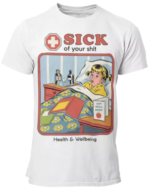 Sick Of Your Sh it Funny Retro Cartoon Novelty Birthday Horror Offensive T Shirt