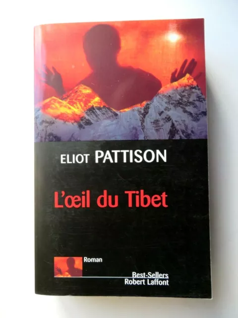 L'oeil Du Tibet - Par Eliot Pattison