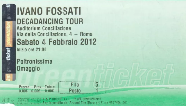 Biglietto Ticket Ivano Fossati Concerto Roma  4 Febbraio 2012