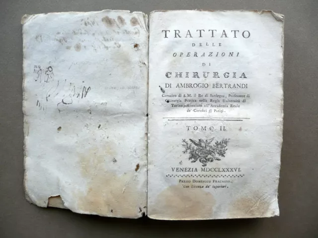 Trattato delle Operazioni di Chirurgia Ambrogio Bertrandi Tomo II Fracasso 1786