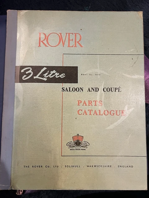 ROVER P5 3-LITRE MK1 / MK2 Parts catalogue. Genuine. Part no 4232. £31. ...