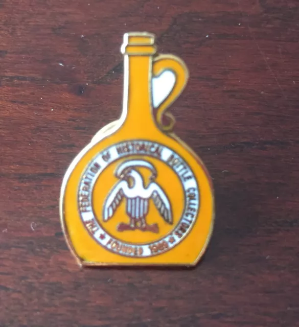 The Federation of Historical Bottle Collectors Founded 1969 - Pin