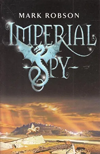 Imperial Spy (Imperial Trilogy), Robson, Mark