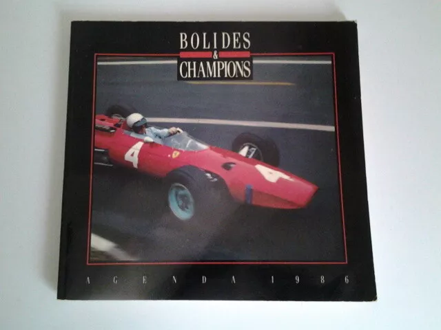 Agenda " Bolides Et Champions" 1986 . Sport Automobile. Rare.