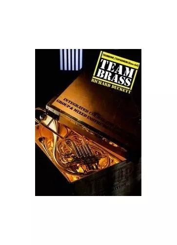 Team Brass: Trombone / Euphonium by Duckett, Richard Book Book The Cheap Fast