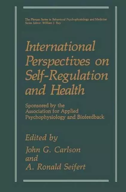 International Perspectives on Self-Regulation and Health by Marilyn Carlson Nels