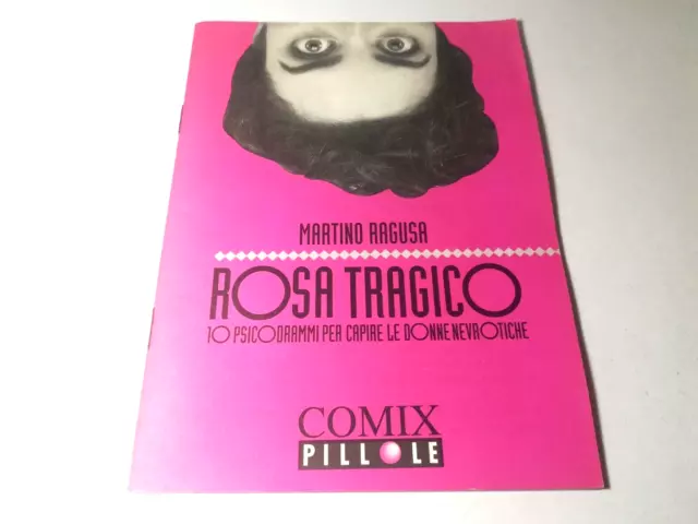 Rosa Tragico Di Martino Ragusa Comix Pillole Libro Da Collezione - (161)