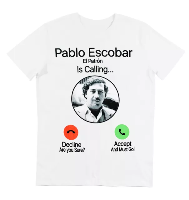T-Shirt Appel Pablo Escobar - El Patron Is Calling Tee-Shirt - L Boutik
