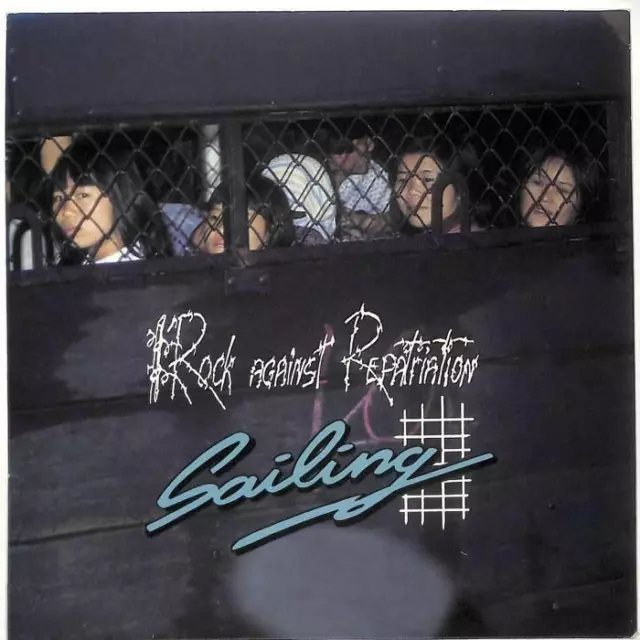 Rock Against Repatriation Sailing UK 7" Vinyl Record 1990 EIRS139 I.R.S. 45 EX