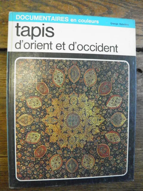 tapis d'orient et d'occident Mecedes Viale Ferrero / Documentaire en couleurs /