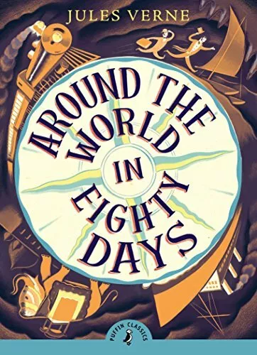 Around the World in Eighty Days (Puffin Classics) By Jules Verne