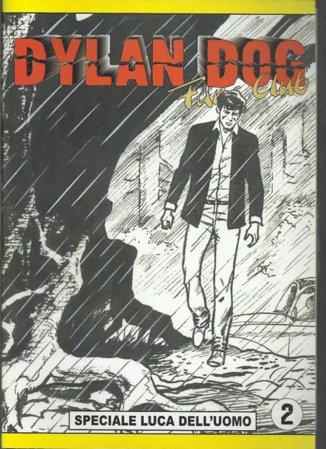 DYLAN DOG FANS CLUB n. 2 - Speciale Luca Dell'Uomo