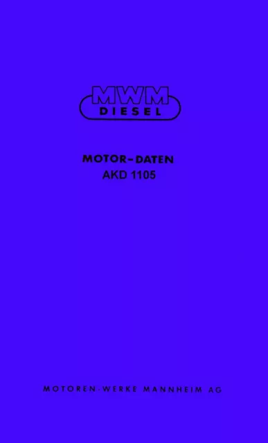 MWM AKD 1105 - Motordaten - Einstelldaten - Festspannwinkel - Anzugswerte