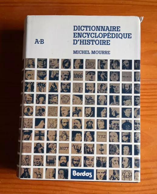 Dictionnaire encyclopédique d'histoire A-B ( Michel Mourre )