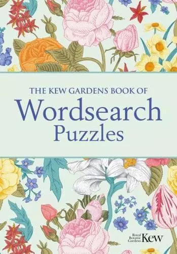 The Kew Gardens Book of Wordsearch Puzzles by Eric Saunders