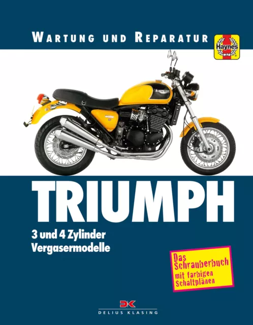 TRIUMPH 3 4 Zylinder Modelle REPARATURANLEITUNG Reparaturbuch Reparatur/Handbuch