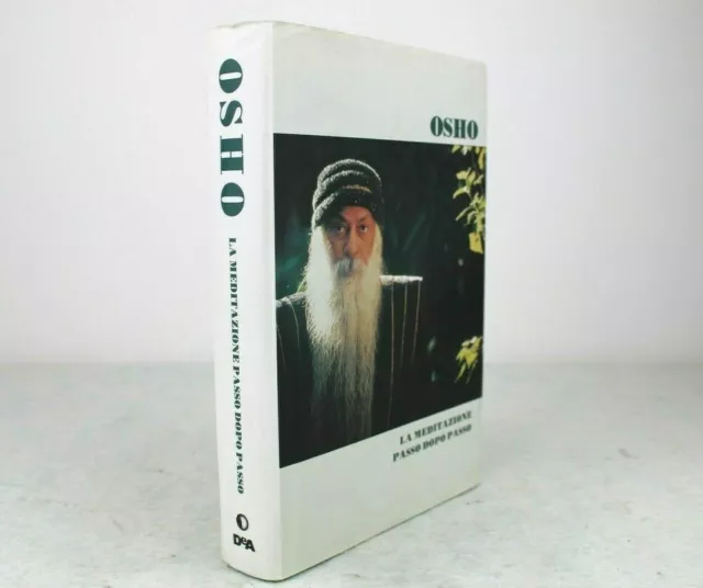 OSHO La meditazione passo dopo passo DeAgostini 2012 2015 Spiritualità Libro