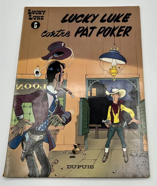 Lucky Luke 5 - Contre Pat Poker - Dupuis 1967 - Très bon état