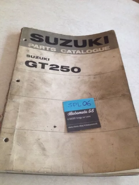 Suzuki GT250K GT250 K L GT 250 parts list catalogue liste pièce détachées ed. 74