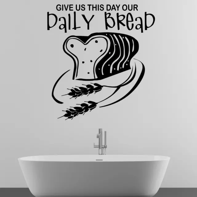 Give Us This Day Our Daily Bread Quote Wall Sticker Decal Transfer Vinyl UK