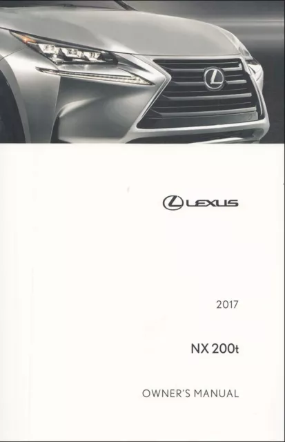 2017 Lexus NX 200T Owners Manual User Guide