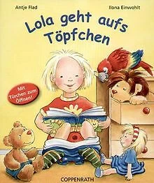 Lola geht aufs Töpfchen von Einwohlt, Ilona, Flad, Antje | Buch | Zustand gut
