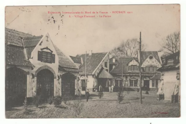 Cpa 59 - Roubaix : Exposition Internationale - Village Flamand (Nord) 09-07-1911