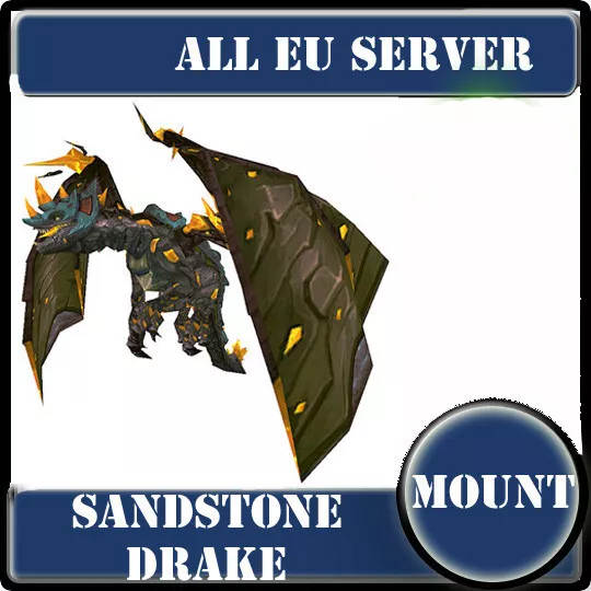 World of warcraft Mount ---Sandstone drake---ALL EU server