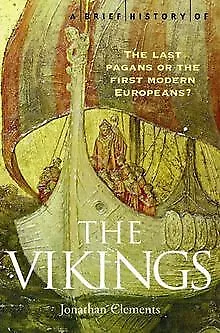 A Brief History of the Vikings de Clements, Jonathan | Livre | état bon