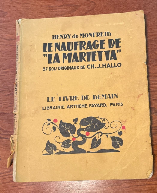 Le Naufrage De “La Marietta”, Henry De Monfreid, Old French Book, 1935
