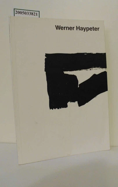 Werner Haypeter / Dokumentation aus Anlaß der Ausstellung im März 1987 Hennemann