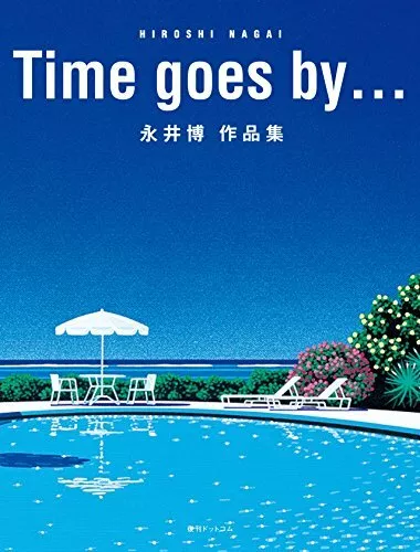 Time goes by... Hiroshi Nagai Art Works Book