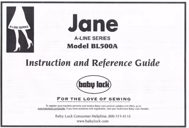 Jane BL500A Baby Lock Sewing Machine Users Guide Owners Instruction Manual Book