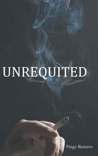 Unrequited by Paige Romero