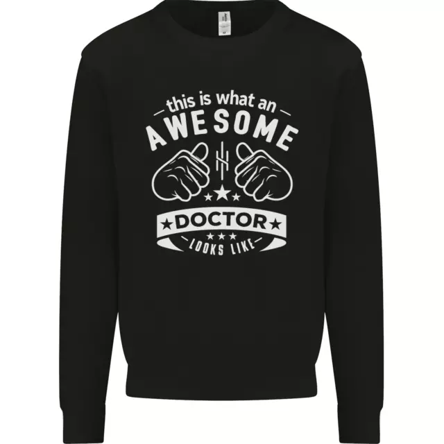 An Awesome Doctor Looks Like GP Funny Kids Sweatshirt Jumper