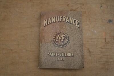 MANUFRANCE MANUFACTURE FRANCAISE D ARMES ET CYCLES SAINT