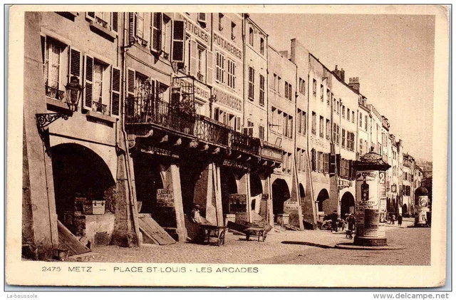 57 METZ - place saint louis - les arcades.
