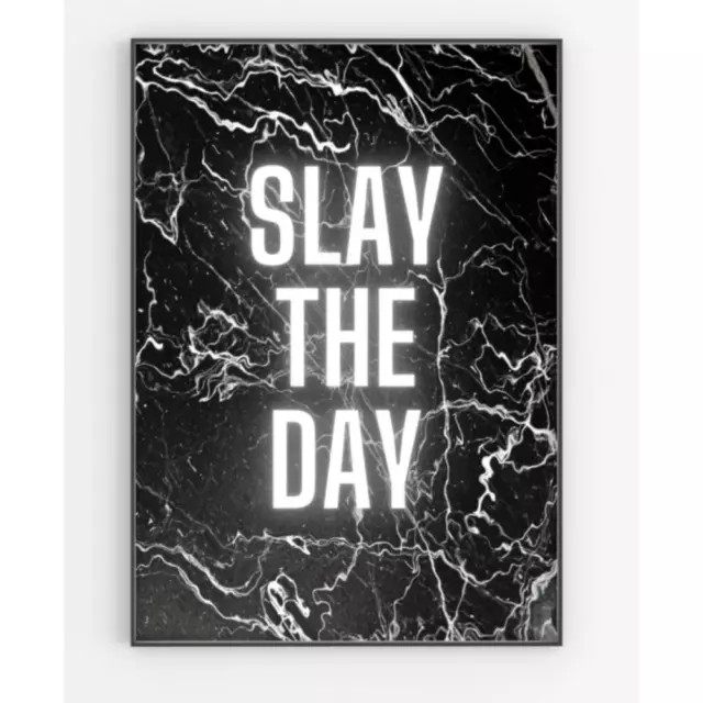 Affiche imprimée noir et blanc texte néon blanc Slay The Day A5, A4, A3 FRAIS DE PORT