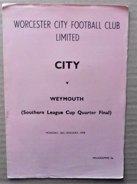 Worcester City V Weymouth 16/1/1978 Southern League Cup - 1/4 Final #Vgc#