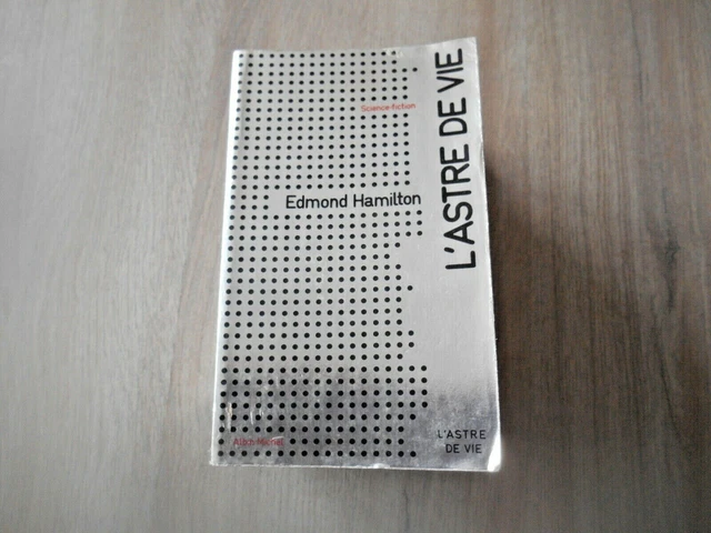 L Astre De Vie (Albin Michel 20, Edmond Hamilton)