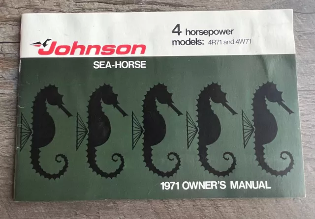 1971 Johnson Sea-Horse Outboard Motor 4HP  Models 4R71-4W71 Owner's Manual Vtg.
