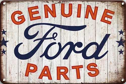 Ford Genuine Parts Metal Tin Sign Garage Rustic Man Cave Poster  Bar Wall Décor