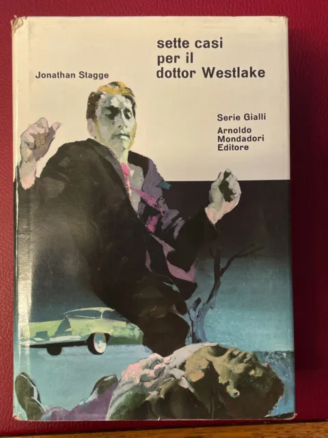 Jonathan Stagge SETTE CASI PER IL DOTTOR WESTLAKE Mondadori 1961